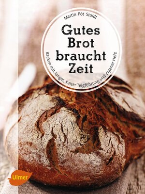 cover image of Gutes Brot braucht Zeit